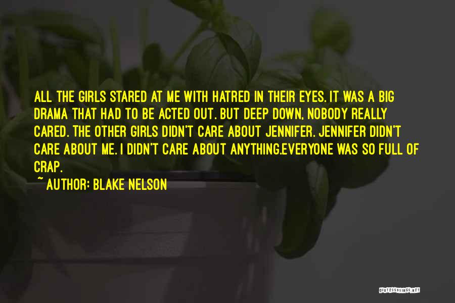 Blake Nelson Quotes 670677