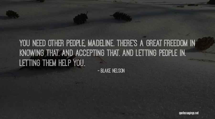 Blake Nelson Quotes 778730