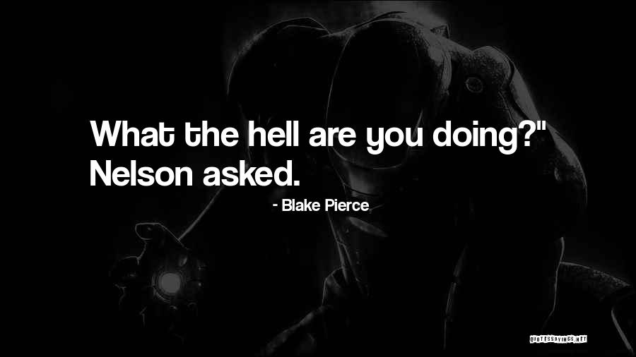 Blake Pierce Quotes 156176