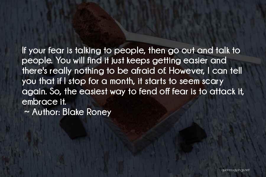 Blake Roney Quotes 2248156