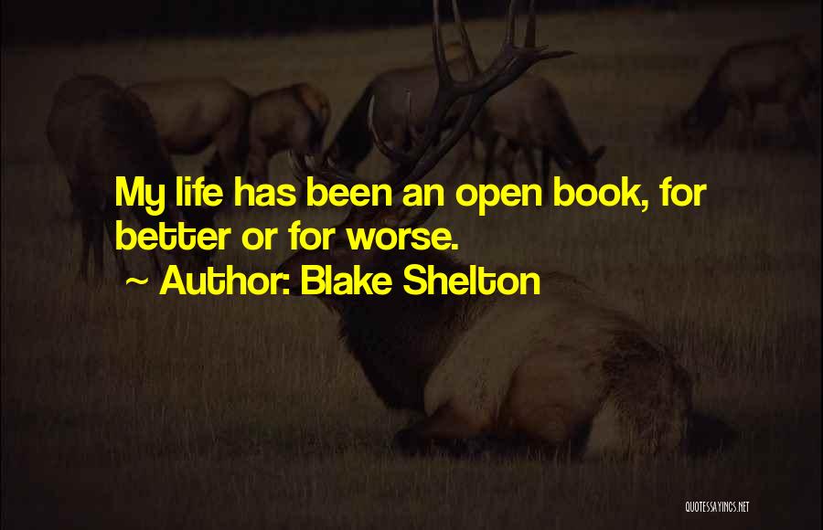 Blake Shelton Quotes 1031158