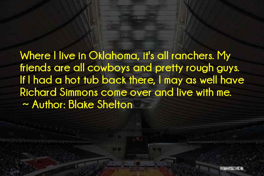 Blake Shelton Quotes 1203902