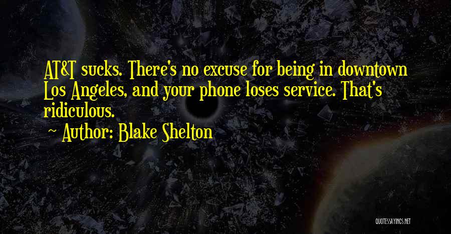 Blake Shelton Quotes 1338010