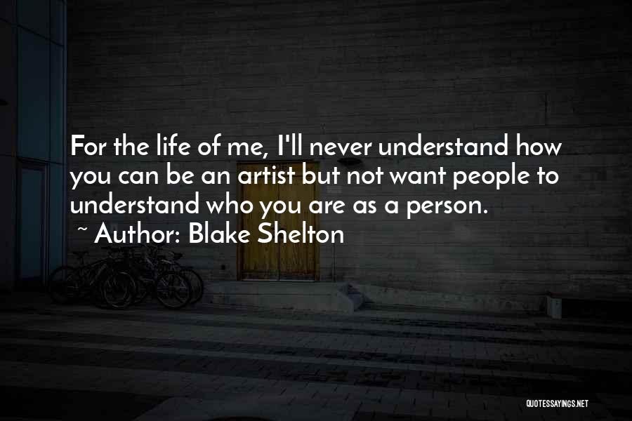 Blake Shelton Quotes 1614739
