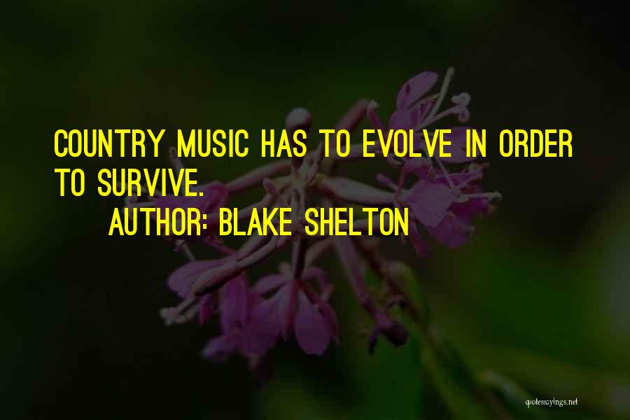 Blake Shelton Quotes 1638792