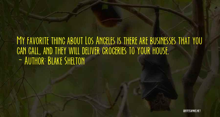 Blake Shelton Quotes 1990160