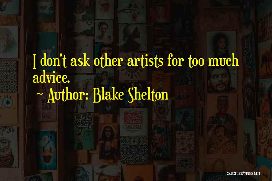 Blake Shelton Quotes 539164