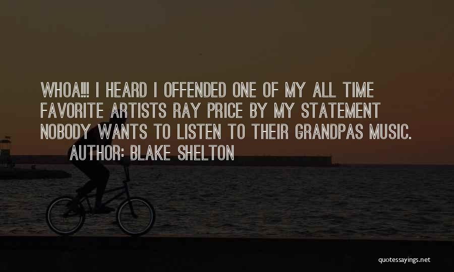 Blake Shelton Quotes 857971