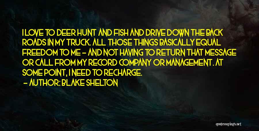 Blake Shelton Quotes 882906
