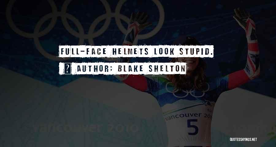 Blake Shelton Quotes 91485