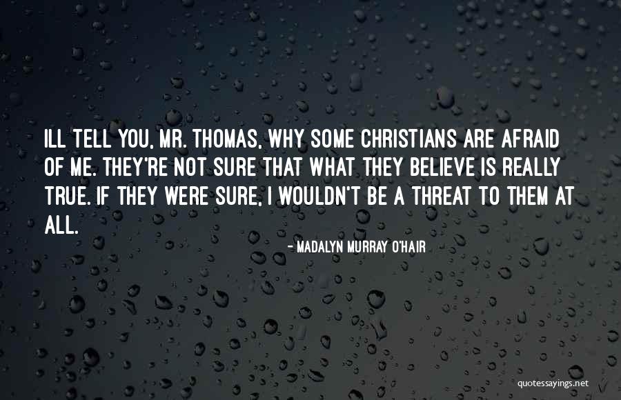 Blakelee Ortega Quotes By Madalyn Murray O'Hair Blakelee Ortega Quotes By Madalyn Murray O'Hair