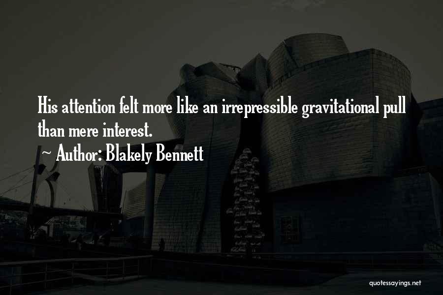 Blakely Bennett Quotes 569724