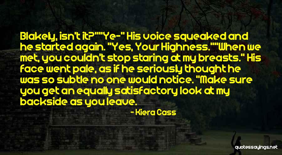 Blakely Quotes By Kiera Cass Blakely Quotes By Kiera Cass
