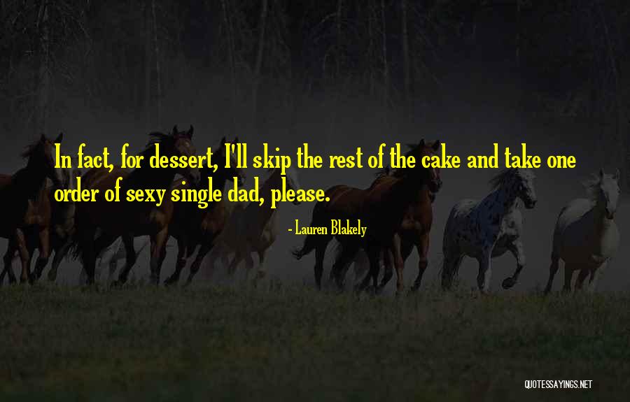 Blakely Quotes By Lauren Blakely Blakely Quotes By Lauren Blakely
