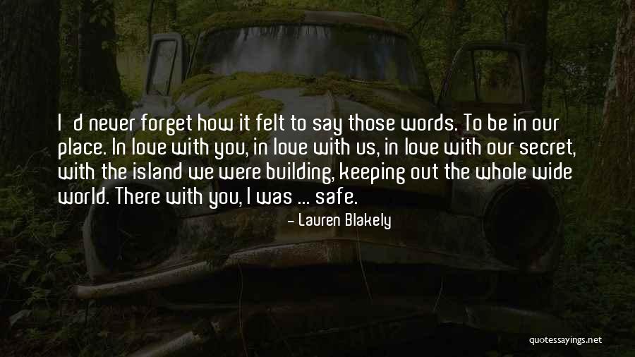 Blakely Quotes By Lauren Blakely Blakely Quotes By Lauren Blakely