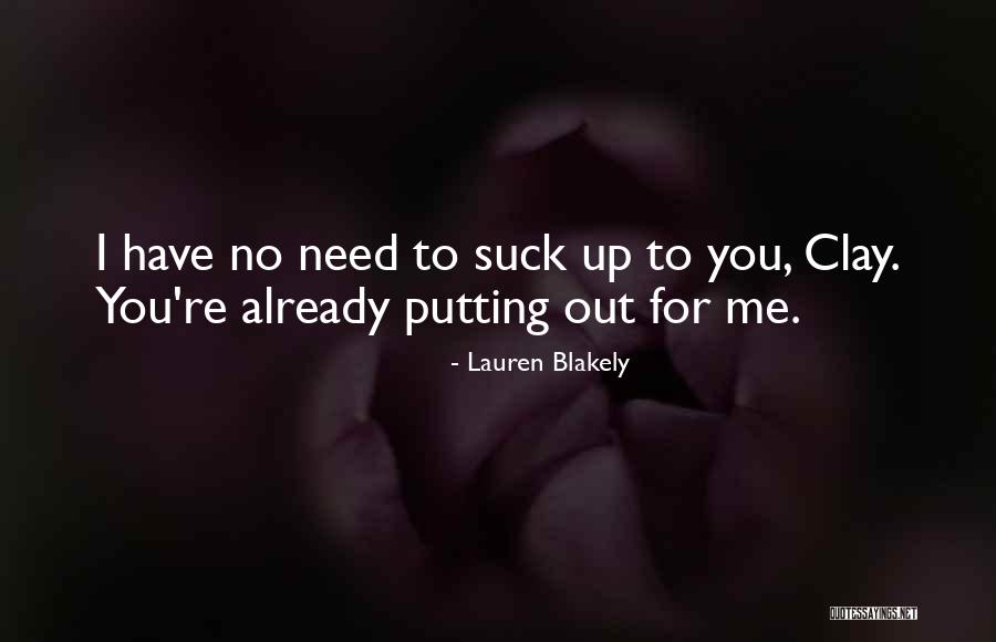Blakely Quotes By Lauren Blakely Blakely Quotes By Lauren Blakely