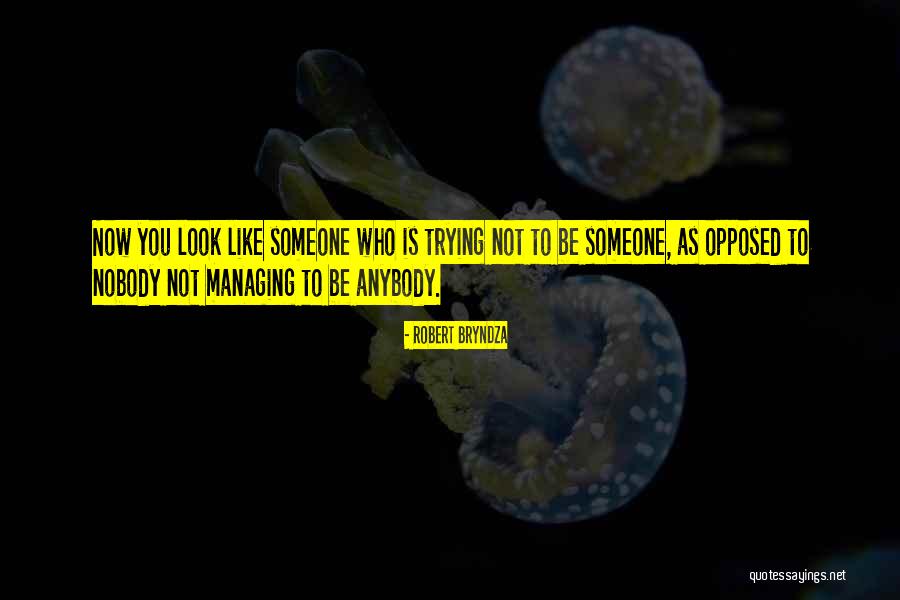 Blaker Desomma Quotes By Robert Bryndza Blaker Desomma Quotes By Robert Bryndza