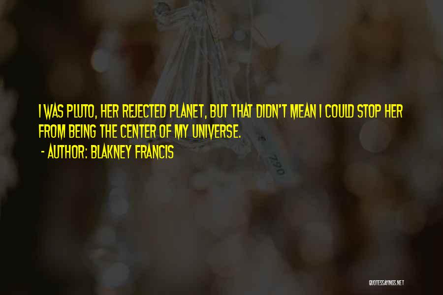 Blakney Francis Quotes 1336918