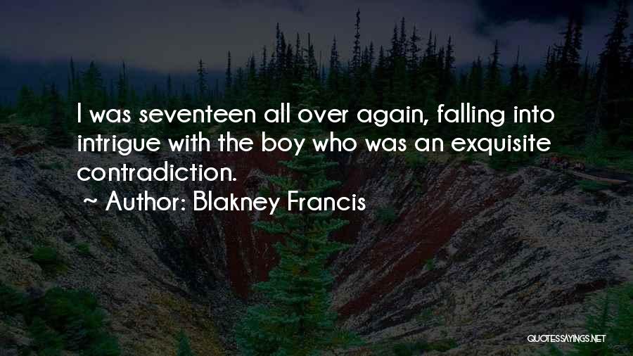 Blakney Francis Quotes 1350767