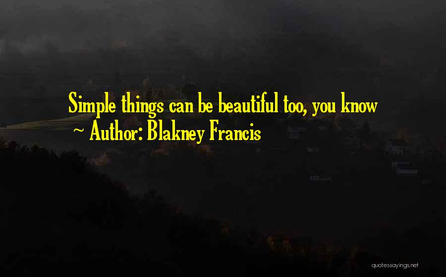 Blakney Francis Quotes 955958