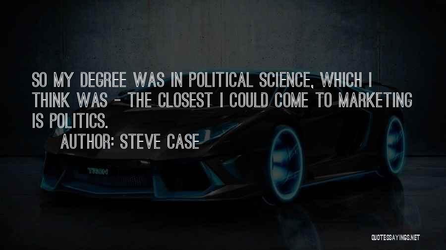 Blakstad Houses Quotes By Steve Case