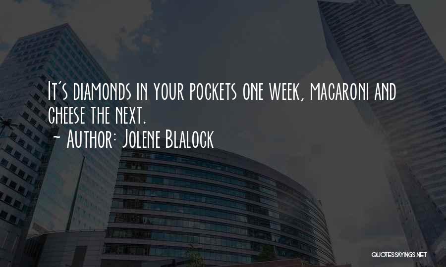 Blalock Quotes By Jolene Blalock