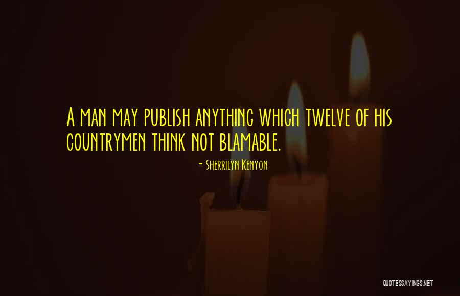 Blamable Quotes By Sherrilyn Kenyon Blamable Quotes By Sherrilyn Kenyon