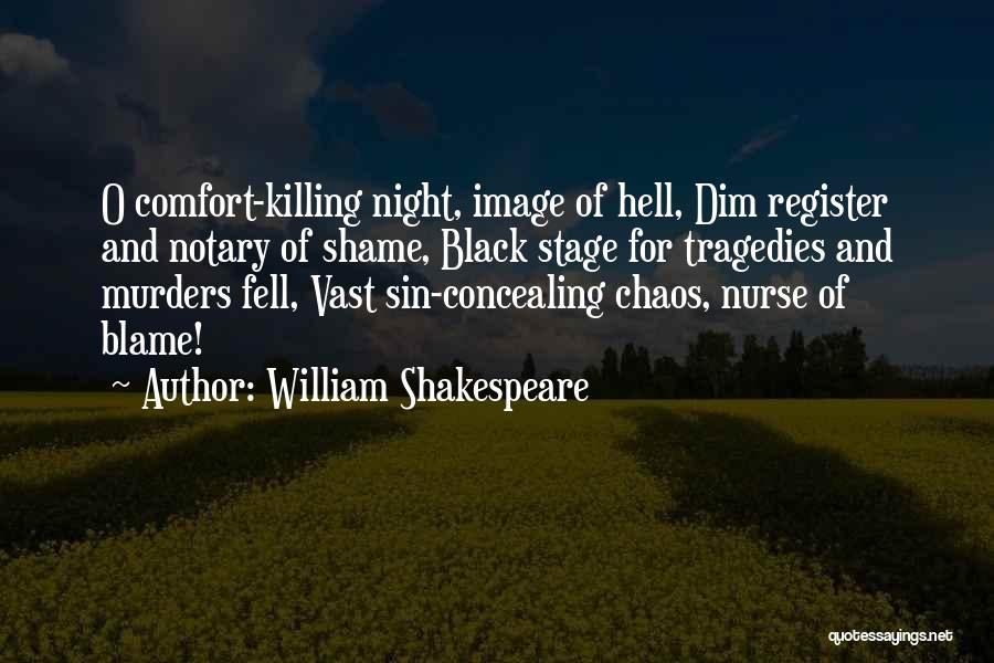 Blame And Death Quotes By William Shakespeare