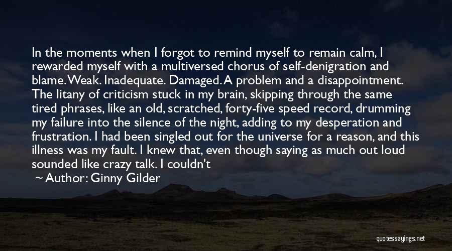 Blame And Fault Quotes By Ginny Gilder