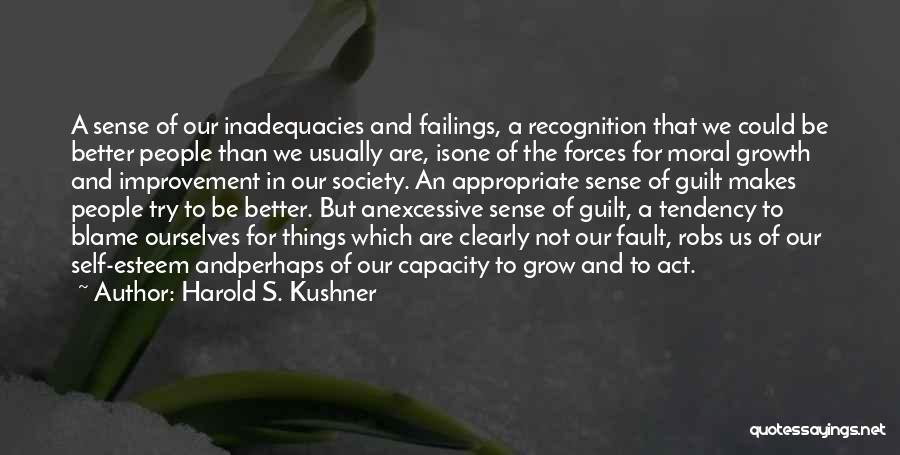 Blame And Fault Quotes By Harold S. Kushner