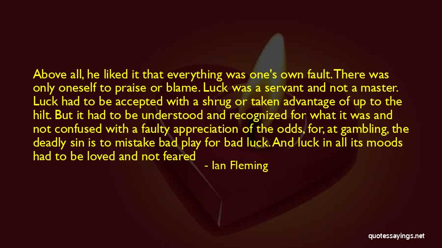 Blame And Fault Quotes By Ian Fleming