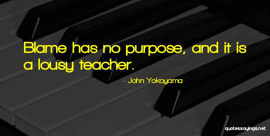 Blame And Guilt Quotes By John Yokoyama