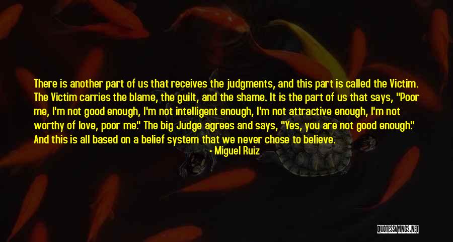 Blame And Guilt Quotes By Miguel Ruiz