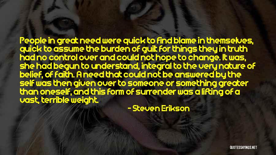 Blame And Guilt Quotes By Steven Erikson