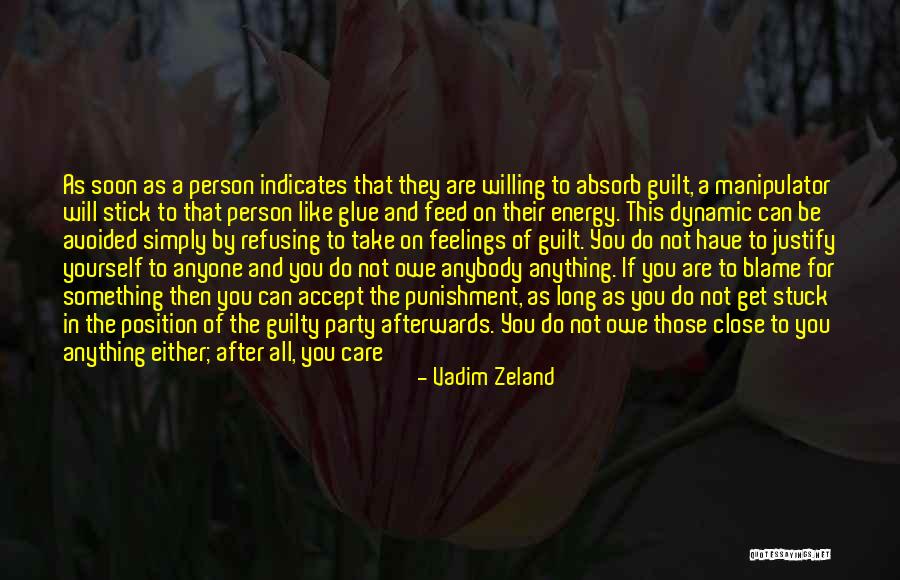 Blame And Guilt Quotes By Vadim Zeland