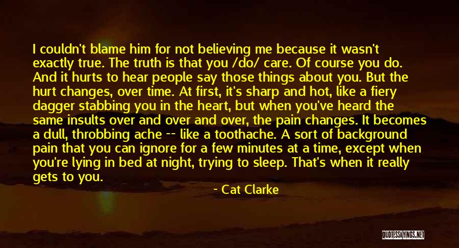 Blame And Hurt Quotes By Cat Clarke