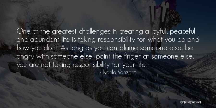 Blame And Responsibility Quotes By Iyanla Vanzant Blame And Responsibility Quotes By Iyanla Vanzant