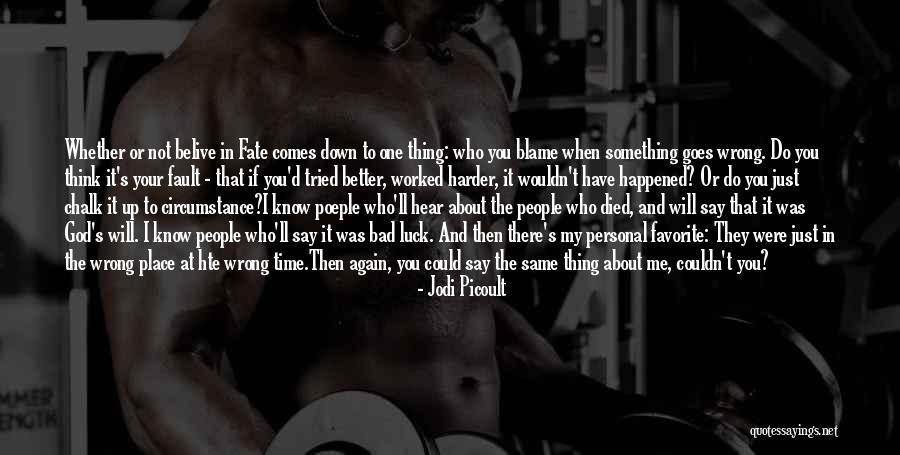 Blame And Time Quotes By Jodi Picoult
