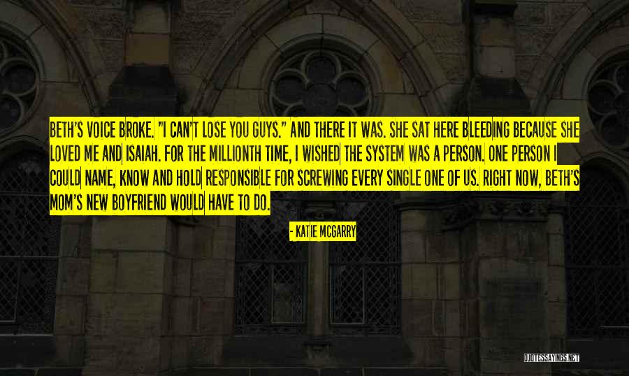Blame And Time Quotes By Katie McGarry