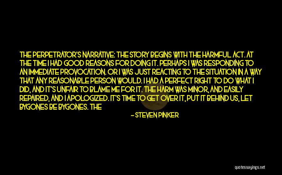 Blame And Time Quotes By Steven Pinker