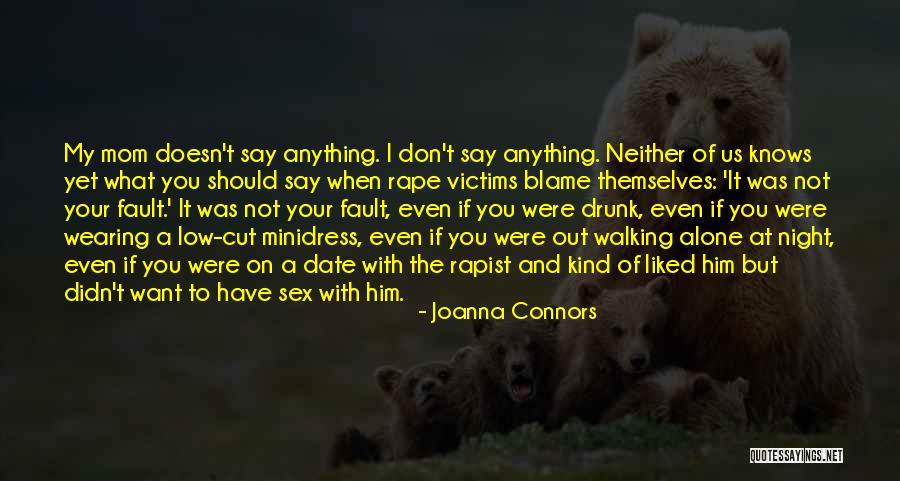 Blame Fault Quotes By Joanna Connors Blame Fault Quotes By Joanna Connors