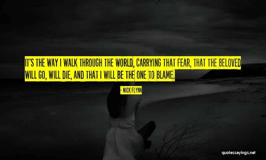 Blame Fault Quotes By Nick Flynn Blame Fault Quotes By Nick Flynn