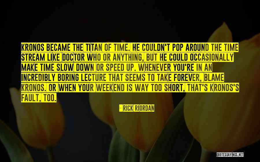 Blame Fault Quotes By Rick Riordan Blame Fault Quotes By Rick Riordan