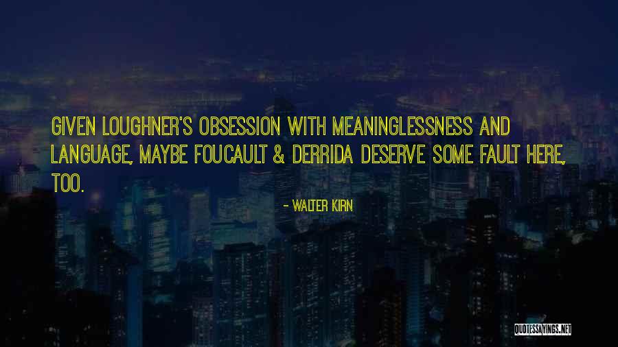 Blame Fault Quotes By Walter Kirn Blame Fault Quotes By Walter Kirn