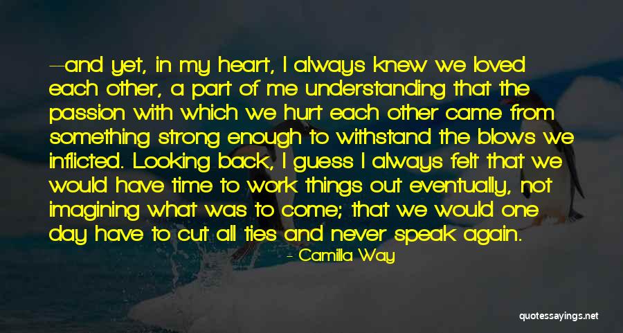 Blame In Relationships Quotes By Camilla Way Blame In Relationships Quotes By Camilla Way