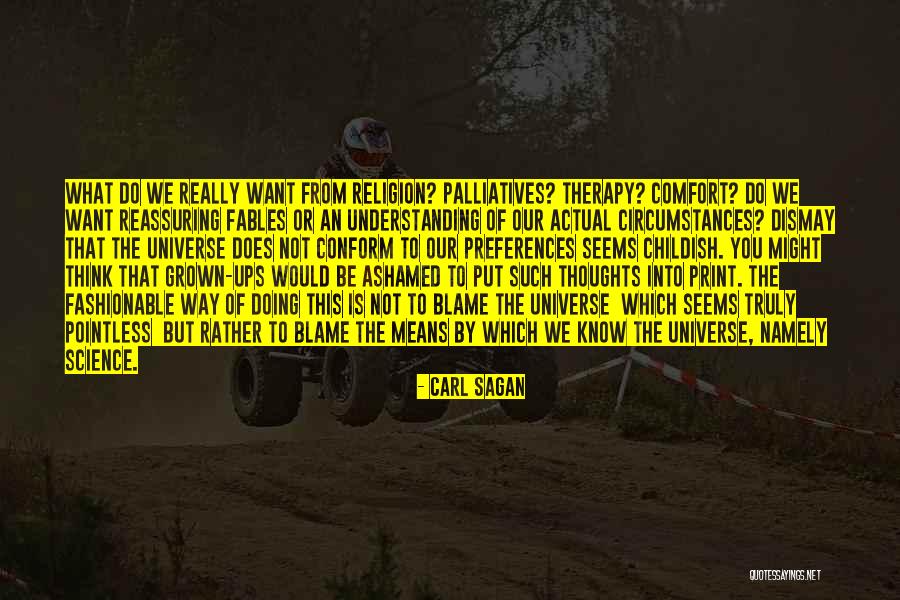 Blame Is Pointless Quotes By Carl Sagan Blame Is Pointless Quotes By Carl Sagan