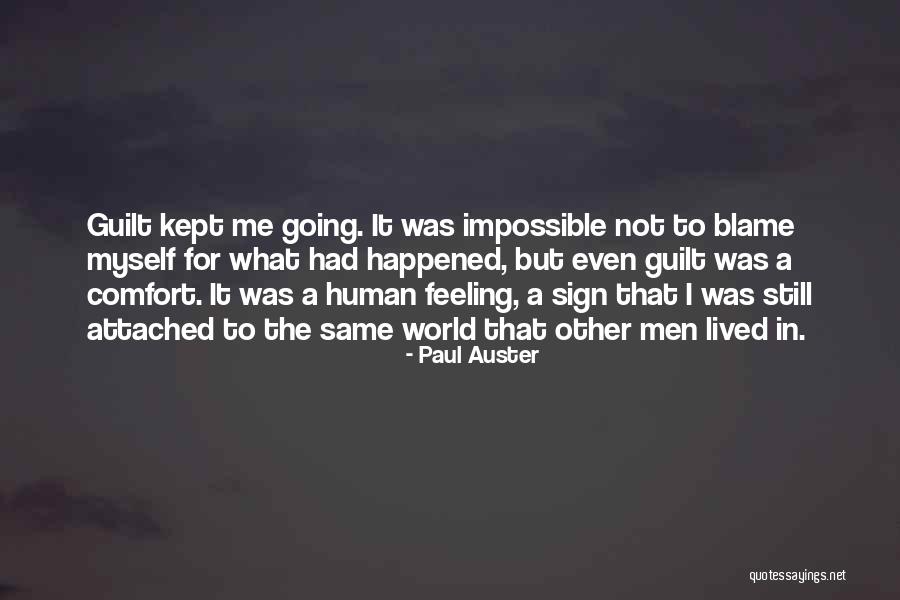 Blame It To Me Quotes By Paul Auster
