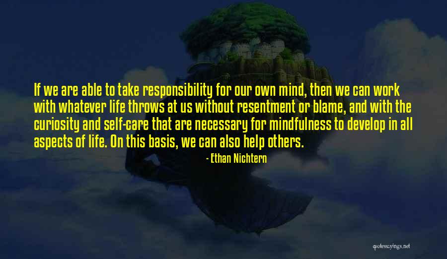 Blame Life Quotes By Ethan Nichtern Blame Life Quotes By Ethan Nichtern
