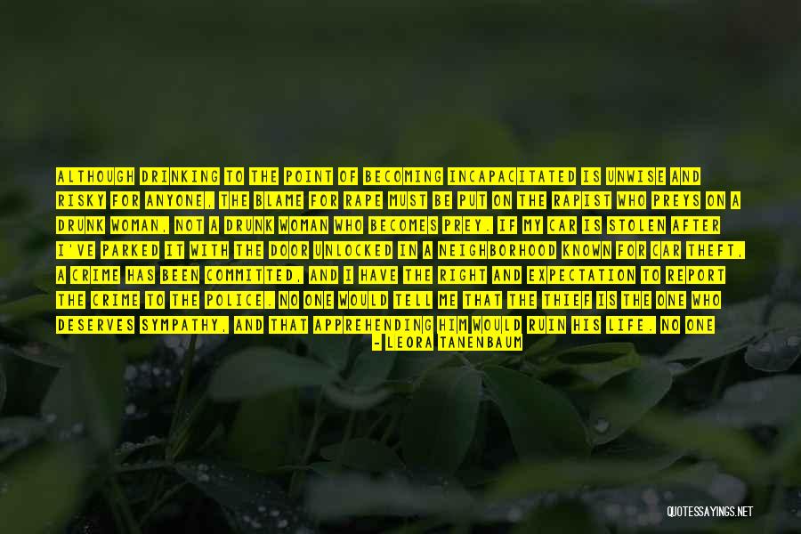 Blame Life Quotes By Leora Tanenbaum Blame Life Quotes By Leora Tanenbaum