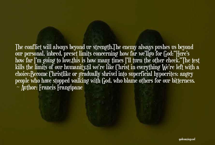 Blame Myself For Everything Quotes By Francis Frangipane